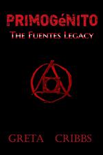 Primogénito: The Fuentes Legacy