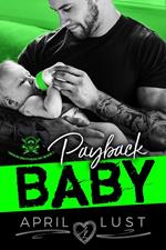 Payback Baby: An MC Romance