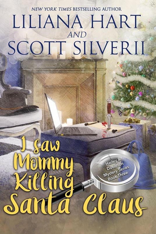 I Saw Mommy Killing Santa Claus (Book 3)