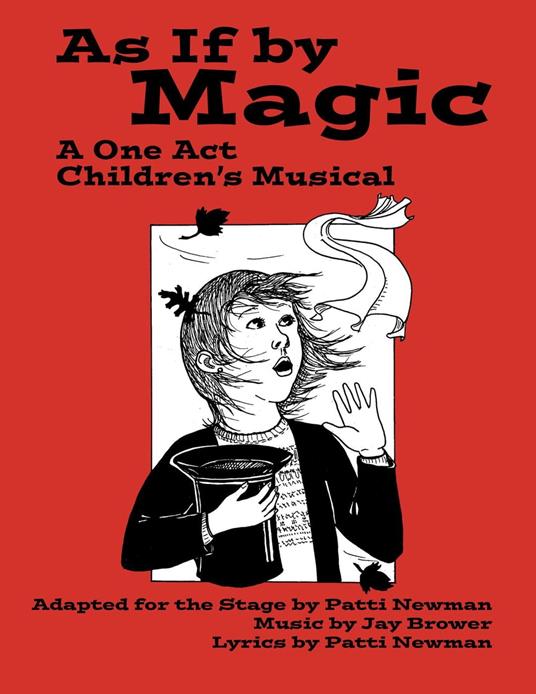 As If By Magic: A One Act Children's Musical