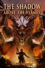 The Shadow Above The Flames