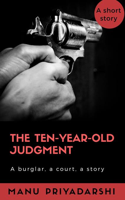 The Ten-Year-Old Judgment