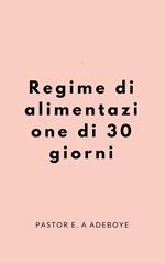 30 Giorni Power Regimen