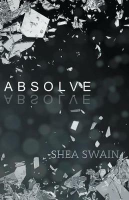 Absolve - Shea Swain - cover