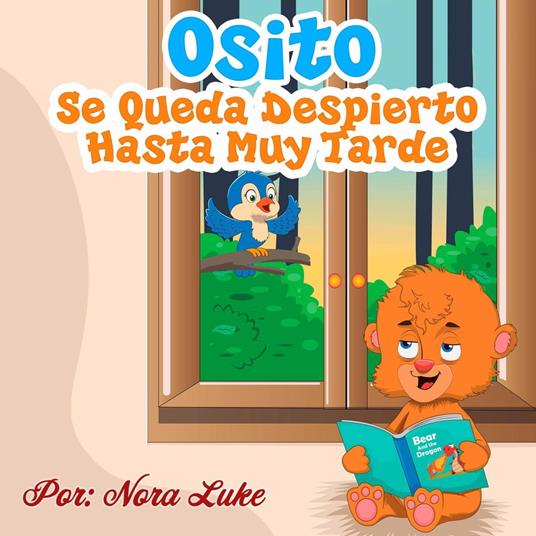 El Osito Se Queda Despierto Hasta Muy Tarde - Nora Luke - ebook