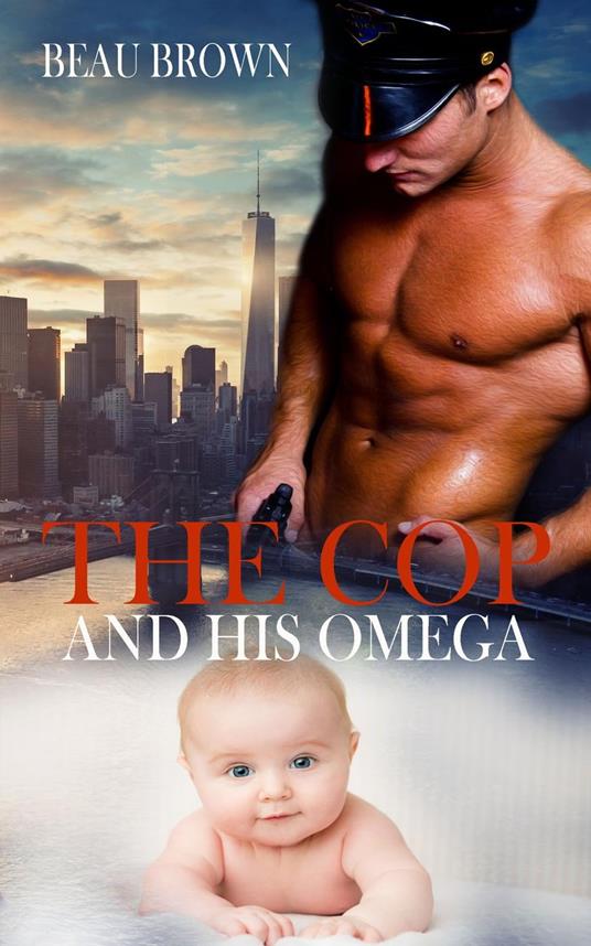 The Cop and His Omega