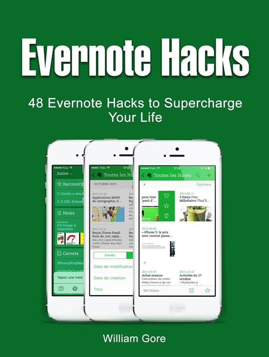 Evernote Hacks: 48 Evernote Hacks to Supercharge Your Life