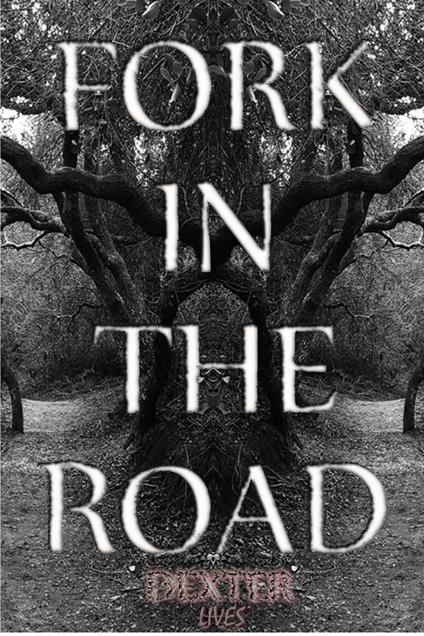 Fork In The Road