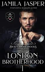 The London Brotherhood I