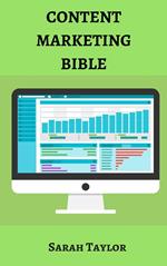 Content Marketing Bible: Complete strategy for content marketers