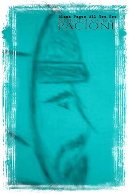 Blank Pages All You See