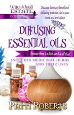 Diffusing Essential Oils - Beginners