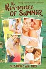The Romance Of Summer: Young Adult Romance Collection