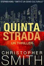 Quinta Strada: Un Thriller