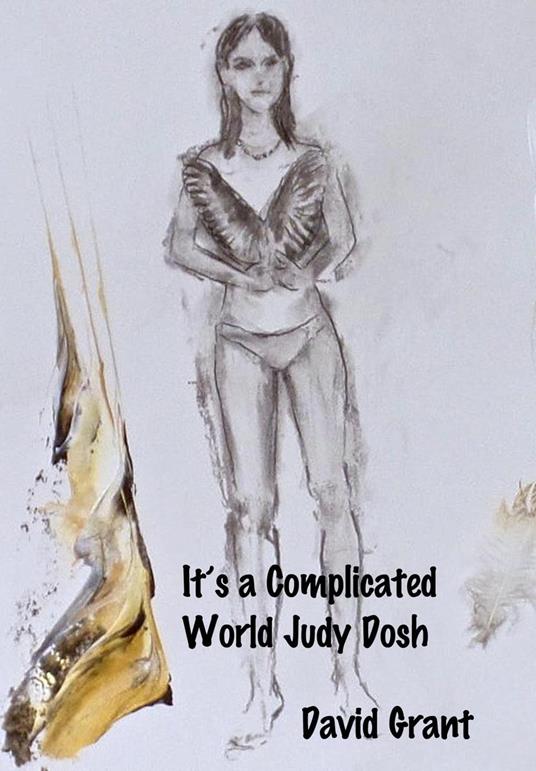 It's a Complicated World Judy Dosh