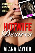 Hotwife Desires