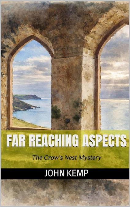 Far Reaching Aspects (The Crow's Nest Mystery)
