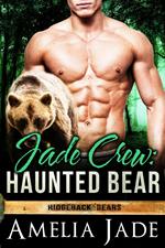 Jade Crew: Haunted Bear