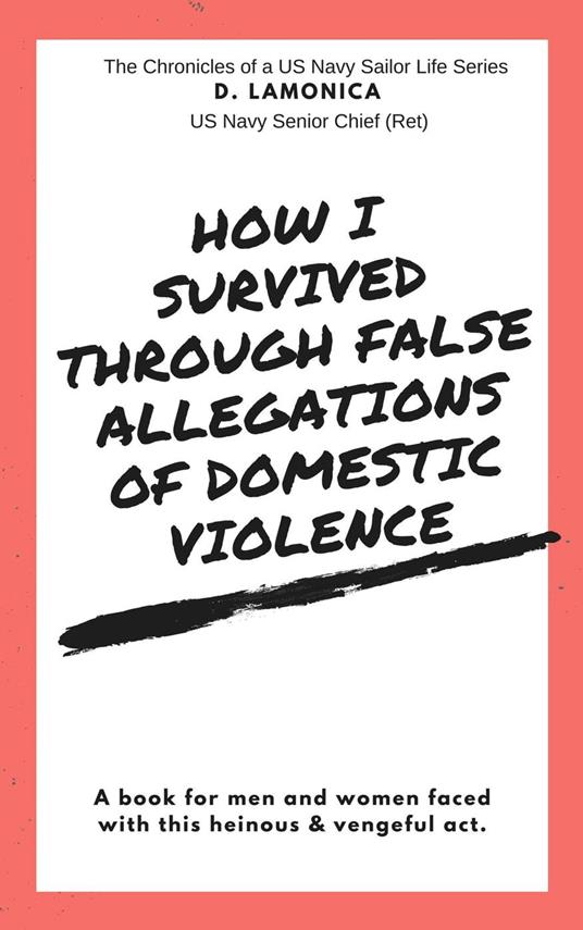How I Survived Through False Allegations of Domestic Violence