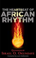 The Heartbeat of African Rhythm