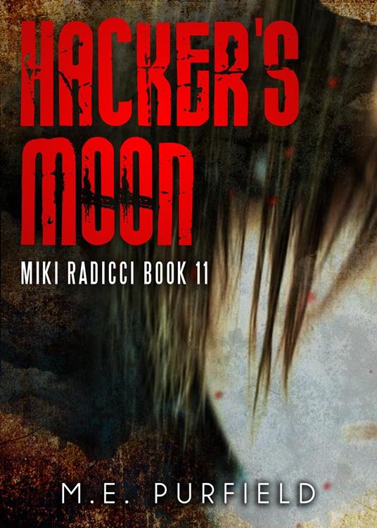Hacker's Moon - M.E. Purfield - ebook