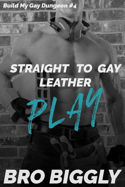 Play: Straight to Gay Leather