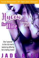 Hucow for Hire #5: Catering Girl Cate
