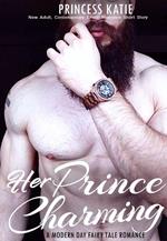 Her Prince Charming - New Adult, Contemporary Erotic Romance Short Story
