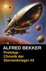 Prototyp: Chronik der Sternenkrieger #3
