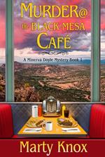 Murder@ the Black Mesa Café