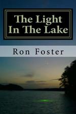 The Light In The Lake: The Survival Lake Retreat
