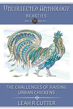 The Challenges of Raising Urban Chickens