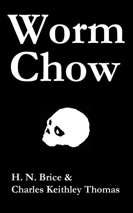 Worm Chow