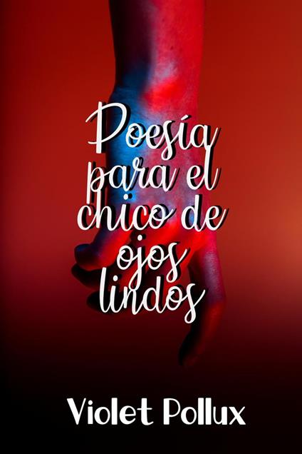 Poesía para el chico de ojos lindos