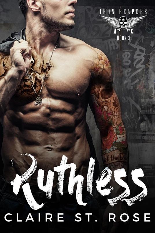 Ruthless: A Bad Boy Baby Motorcycle Club Romance
