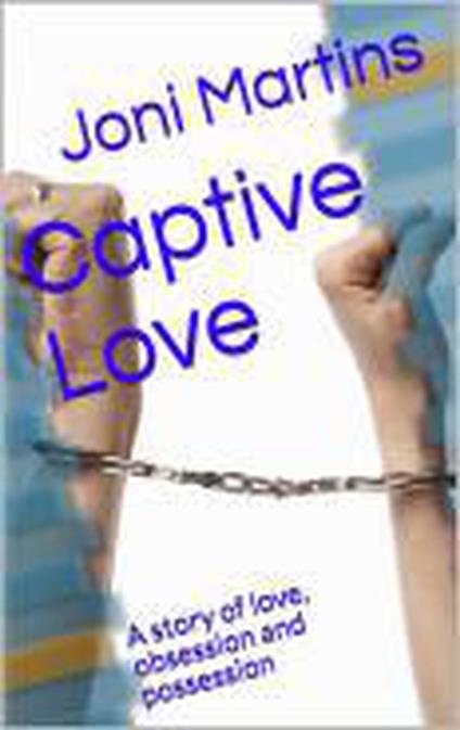 Captive Love