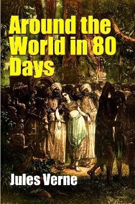Around the World in Eighty Days - Jules Verne - cover
