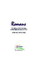 Romans: The Glory of God As Seen in the Righteousness of God