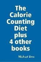The Calorie Counting Diet plus 4 other books