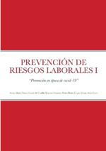 Prevencion de Riesgos Laborales I: Prevencion en epoca de covid-19