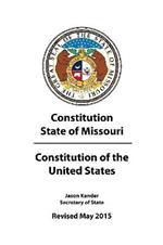 Constitution State of Missouri (Revised May 2015) & Constitution of the United States