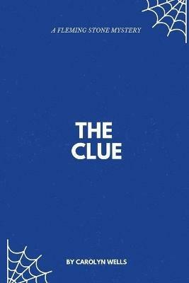 The Clue - Carolyn Wells - cover