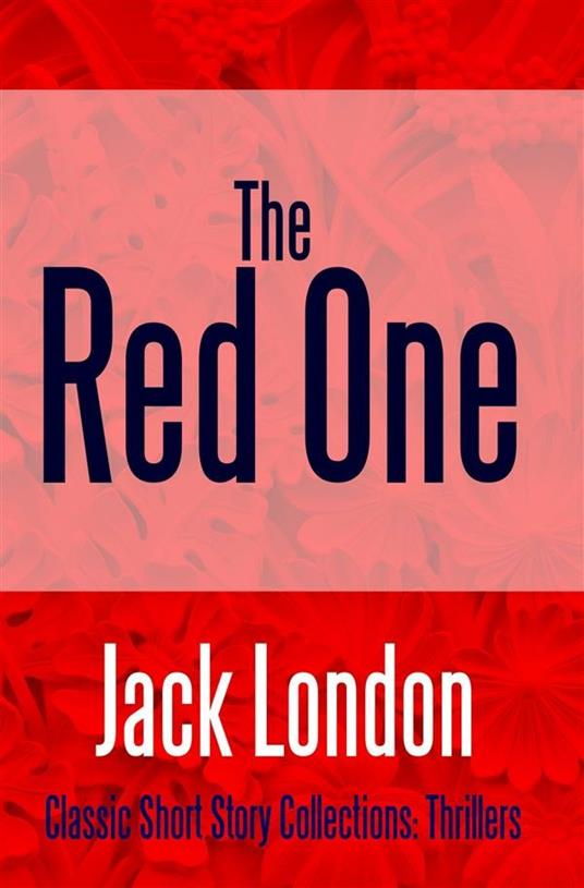 The Red One - Jack London - cover