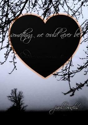 Something We Could Never Be - Paul Counelis - cover