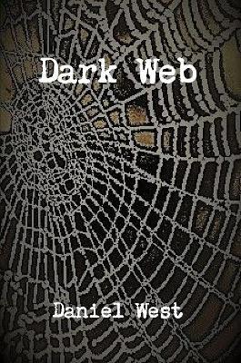 Dark Web - Daniel West - cover