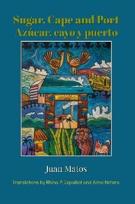 Azucar, cayo y puerto - Juan Matos - cover