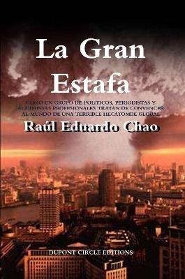 La Gran Estafa - Raul Eduardo Chao - cover