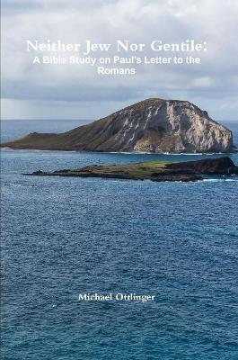 Neither Jew Nor Gentile - Michael Ottlinger - cover