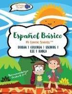 Español Básico para Niños, Libro 1: Spanish Basics for Kids, Book 1