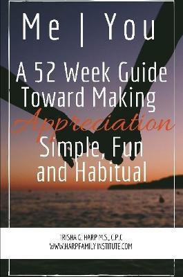 Me | You A 52 Week Guide Toward Making Appreciation Simple and Habitual - Trisha Harp - cover
